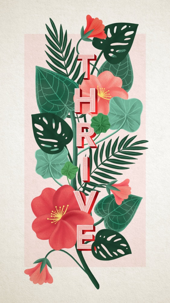 The word Thrive surrounded by beautiful flowers.
